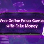 Free Online Poker Games with Fake Money