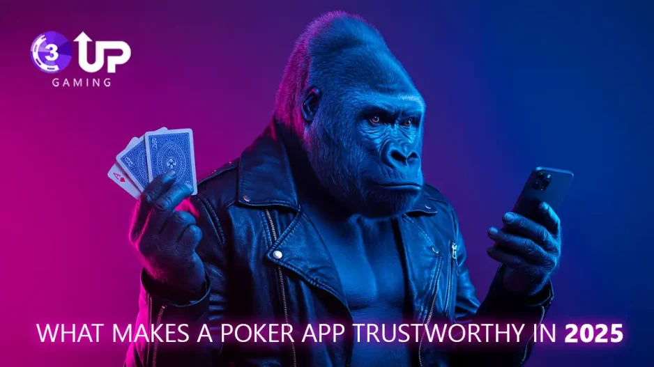 What Makes a Poker App Trustworthy in 2025?